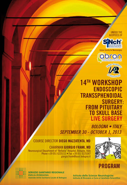 14° Workshop Endoscopic transsphenoidal surgery: from pituitary to skull base 