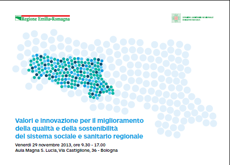 Valori e innovazione per il miglioramento della qualità e della sostenibilità del sistema sociale e sanitario regionale 