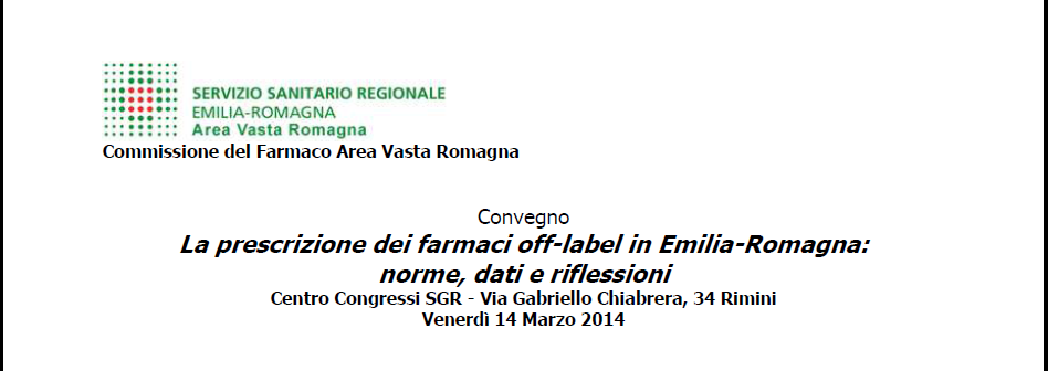 La prescrizione dei farmaci off-label in Emilia-Romagna: norme, dati e riflessioni 