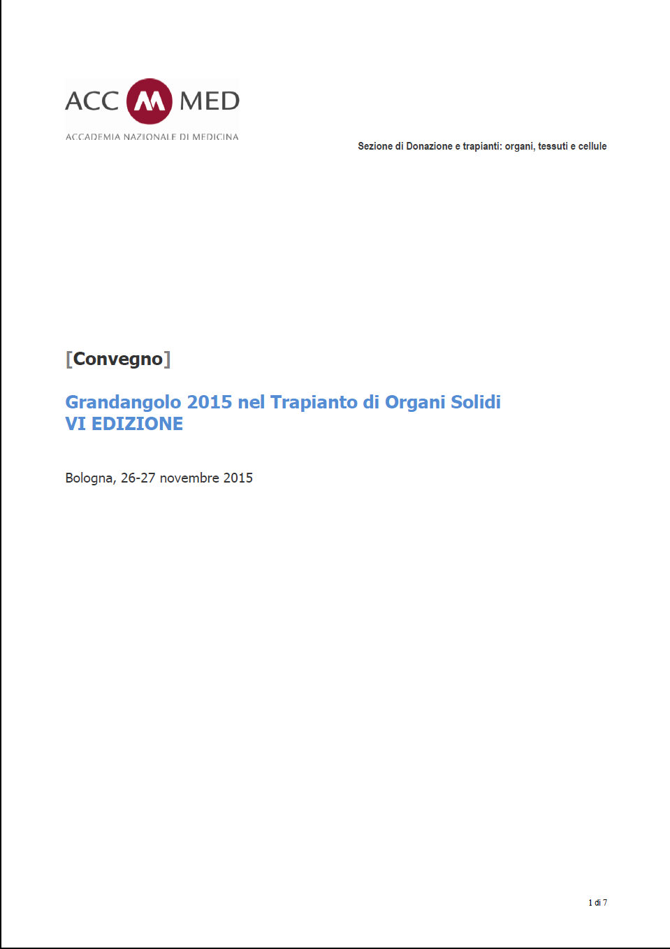 Grandangolo 2015 nel Trapianto di Organi Solidi - VI EDIZIONE