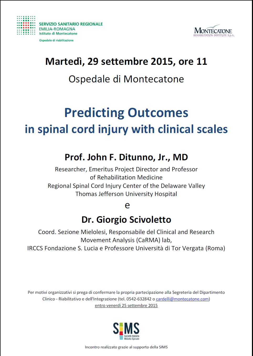 Predicting Outcomes in spinal cord injury with clinical scales