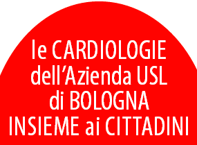 Le cardiologie dell’Azienda USL  di Bologna - Insieme ai cittadini