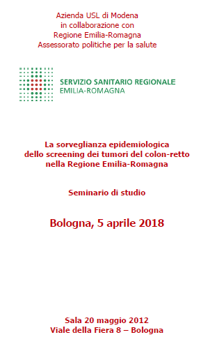 La sorveglianza epidemiologica dello screening dei tumori del colon-retto nella Regione Emilia-Romagna