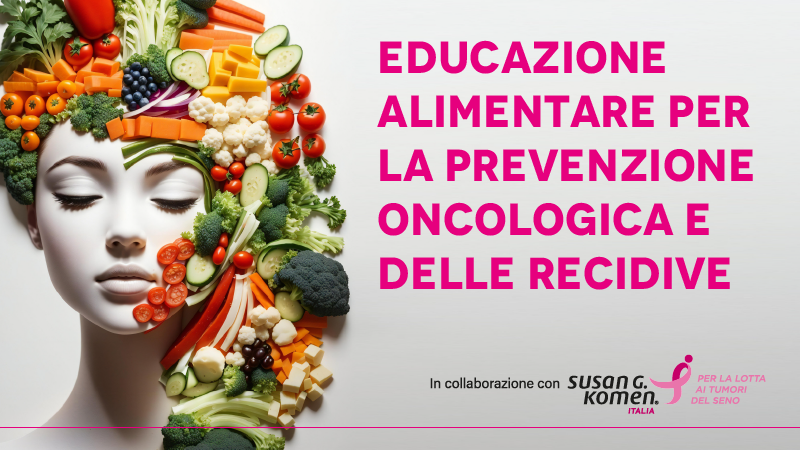 Educazione alimentare per la prevenzione oncologica e delle recidive. Personal Shopper