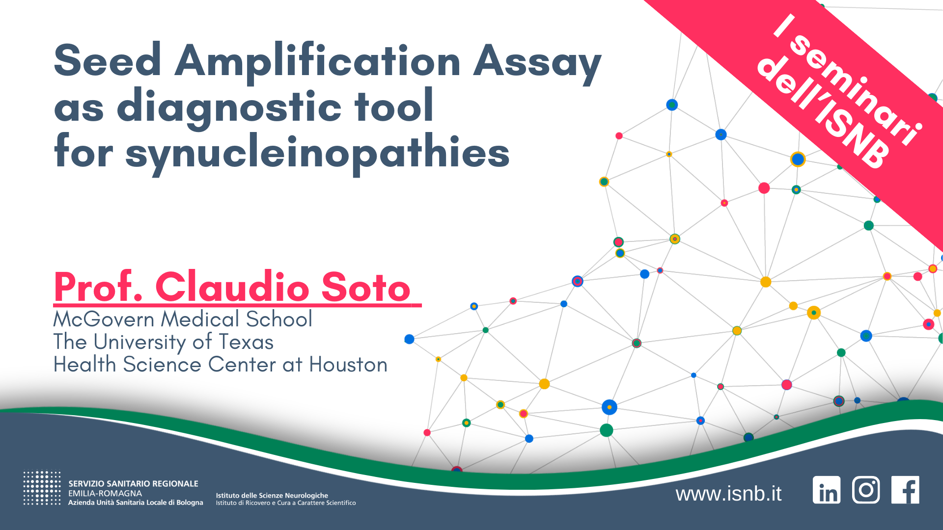 I SEMINARI DELL'ISNB - Seed Amplification Assay as diagnostic tool for synucleinopathies